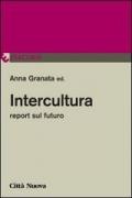 Intercultura. Report sul futuro