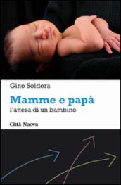 Mamme e papà. L'attesa di un bambino