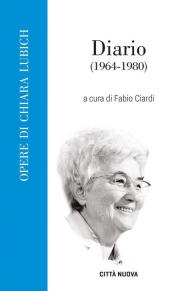 Diario (1964-1980). Opere di Chiara Lubich. Vol. 3