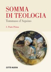 SOMMA DI TEOLOGIA. VOL. 1. PARTE PRIMA