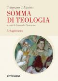 Somma di teologia. Vol. 5: Supplemento.