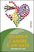 Quando l'amore è un'arte. Istruzioni di volo