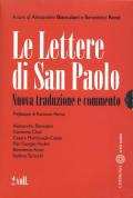 Le Le lettere di San Paolo. Nuova traduzione e commento