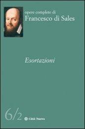 Le esortazioni. 6.