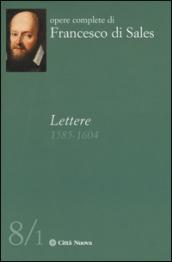 Lettere (1585-1604): 8\1