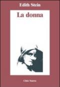 La donna. Il suo compito secondo la natura e la grazia