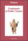 Commento al Padre Nostro