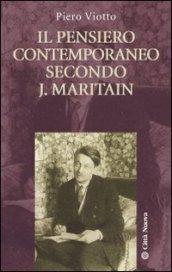 Il pensiero contemporaneo secondo J. Maritain