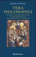 Vera philosophia. Studi sul pensiero cristiano in età tardo-antica, alto-medievale e umanistica