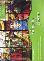 Il Vangelo del giorno. Letture, commenti spirituali, note esegetiche, esperienze, testimoni. Dicembre 2015