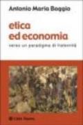 Etica ed economia. Verso un paradigma di fraternità