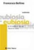 Eubiosia. La bioetica della «buona vita»