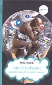 Social network, piccolo manuale di sopravvivenza