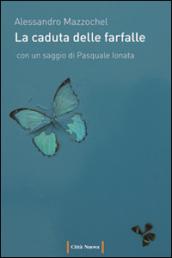 La caduta delle farfalle