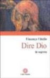 Dire Dio in segreto