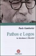 Pathos e logos in Abraham J. Heschel