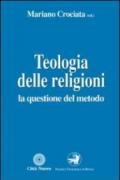 Teologia delle religioni. La questione del metodo