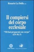 Il compiersi del corpo ecclesiale