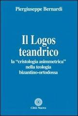 Il logos teandrico. La «cristologia asimmetrica» nella teologia bizantino-ortodossa