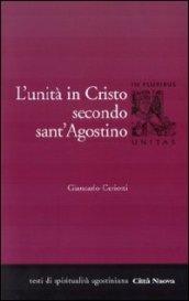 L'unità di Cristo secondo Sant'Agostino