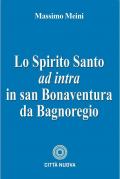 Spirito Santo ad intra in san Bonaventura da Bagnoregio