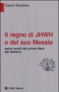 Il regno di Jhwh e del suo messia. Salmi scelti dal primo libro del salterio