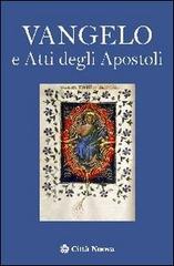 Vangelo e Atti degli Apostoli