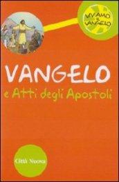 Vangelo e Atti degli Apostoli