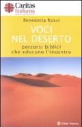 Voci nel deserto. Percorsi biblici che educano l'incontro