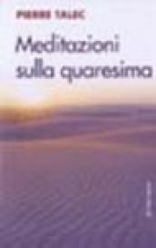 Meditazioni sulla Quaresima