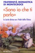 «Sono io che ti parlo». La Lectio divina con i Padri della Chiesa