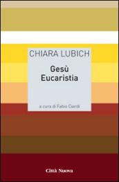 Gesù eucaristia