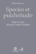 Species et pulchritudo. Studi in onore del prof. Cosimo Scordato