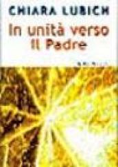 In unità verso il Padre