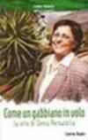 Come un gabbiano in volo. La vita di Sonia Pernarella