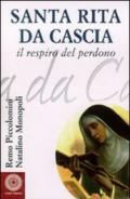 Santa Rita da Cascia. Il respiro del perdono