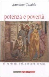 Potenza e povertà. Il carisma della misericordia