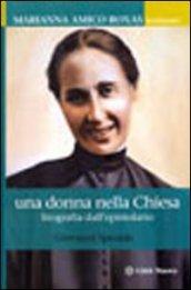 Una donna nella Chiesa. Marianna Amico Roxas. Biografia dell'epistolario