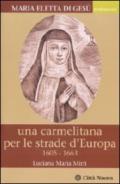 Maria Eletta di Gesù. Una carmelitana per le strade d'Europa. (1605-1663)