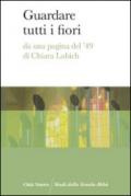 Guardare tutti i fiori. Da una pagina del '49 di Chiara Lubich
