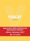 Youcat. Youth cathechism. Per conoscere e vivere la fede della Chiesa