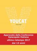 Youcat. Youth cathechism. Per conoscere e vivere la fede della Chiesa