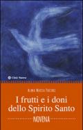 I frutti e i doni dello Spirito Santo. Novena