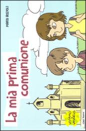 La mia prima comunione. Il segreto della grande famiglia cristiana