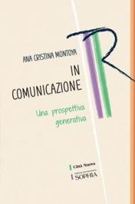 In comunicazione. Una prospettiva genetica