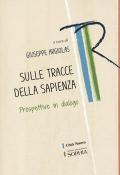 Sulle tracce della sapienza. Prospettive in dialogo