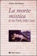 La morte mistica in San Paolo della Croce