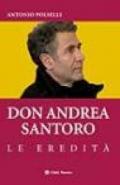 Don Andrea Santoro. Le eredità