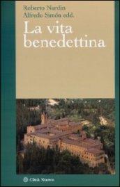 La vita benedettina