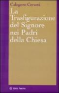 La trasfigurazione del Signore nei Padri della Chiesa